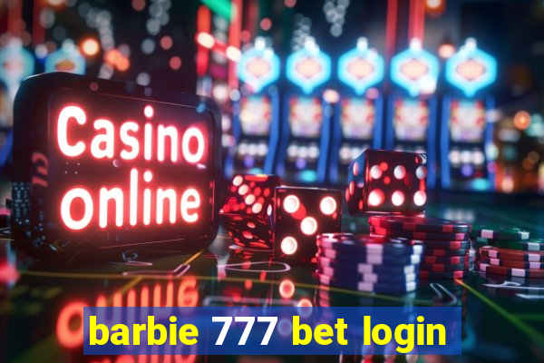 barbie 777 bet login